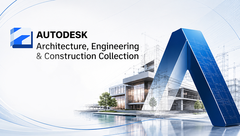 Autodesk Architecture, Engineering & Construction Collection